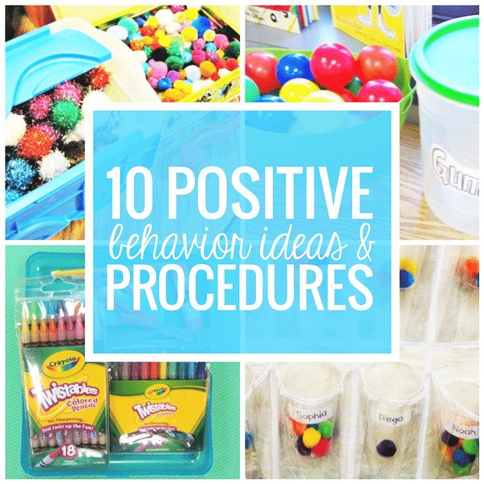 10 Positive Behavior Ideas and Procedures in the Classroom