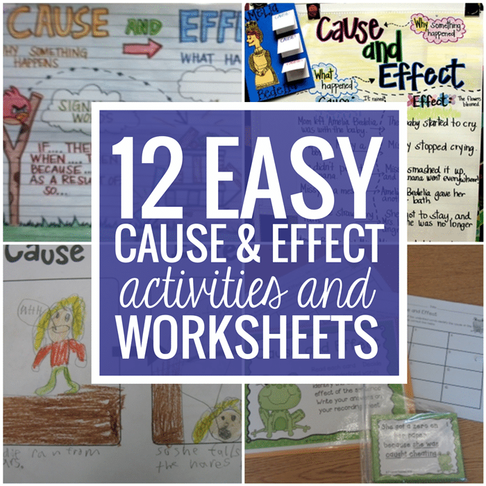 12 Easy Cause and Effect Activities and Worksheets