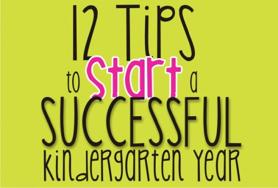 12 tips to start a successful kindergarten year - Teach Junkie
