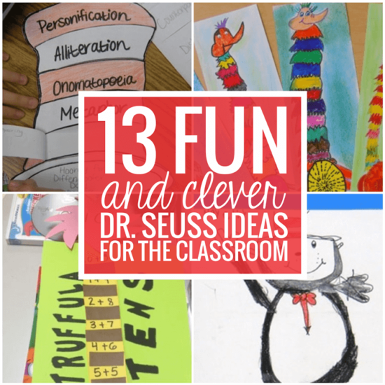 13 Fun and Clever Dr. Seuss Ideas For the Classroom