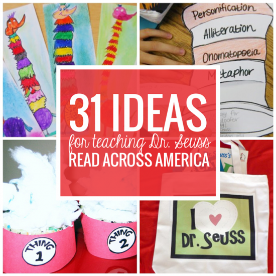 31 Ideas for Read Across America and Dr. Seuss Activities
