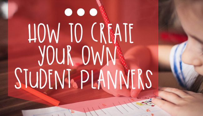 How To Create Your Own Student Planners - Teach Junkie
