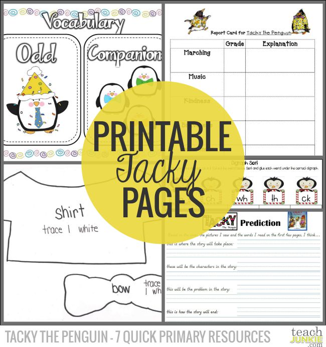 Printable Tacky Pages - Tacky the Penguin - 7 Quick Primary Resources