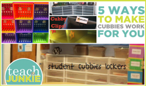 5 Ways to Make Cubbies Work for You - Teach Junkie