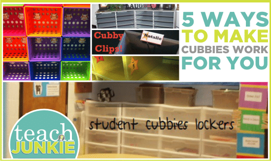 Teach Junkie: 5 Ways to Make Cubbies Work for You